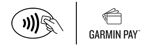 Use Garmin Pay™ anywhere you see these symbols. Use Garmin Pay™ anywhere you see these symbols.